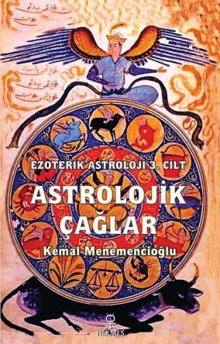 Astrolojik Çağlar - Ezoterik Astroloji 3. Cilt | Kitap Ambarı