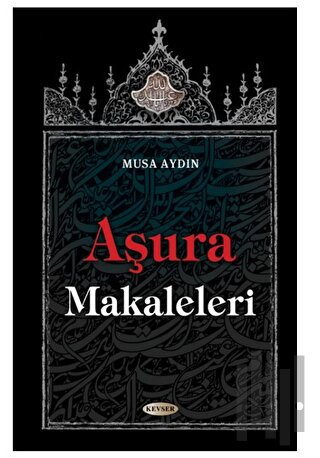Aşura Makaleleri | Kitap Ambarı