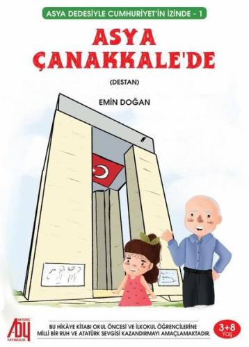Asya Çanakkale'de - Asya Dedesiyle Cumhuriyet'in İzinde 1 | Kitap Amba