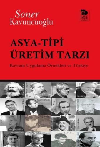 Asya - Tipi Üretim Tarzı: Kavram Uygulama Örnekleri ve Türkiye
