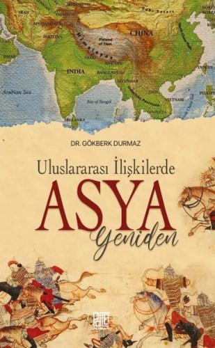 Asya Yeniden - Uluslararası İlişkilerde