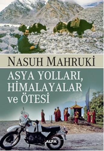 Asya Yolları, Himalayalar ve Ötesi | Kitap Ambarı