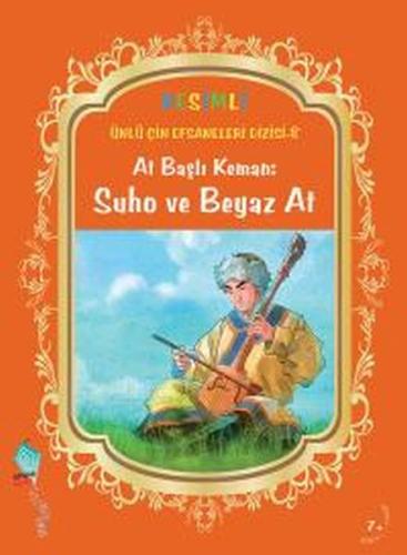 At Başlı Keman: Suho ve Beyaz At | Kitap Ambarı