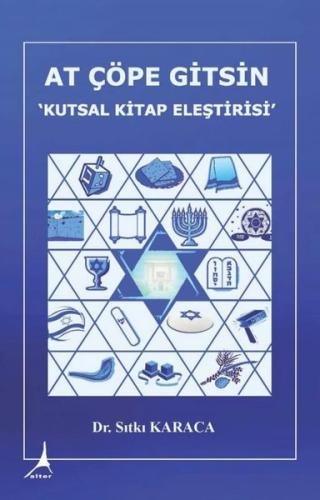 At Çöpe Gitsin Kutsal Kitap Eleştirisi | Kitap Ambarı