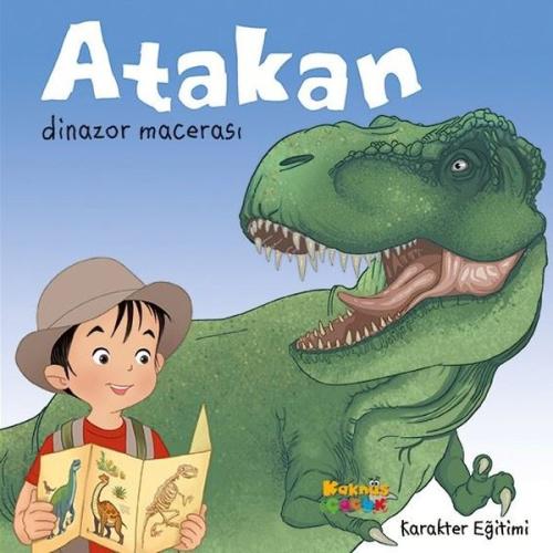Atakan Dinozor Macerası | Kitap Ambarı