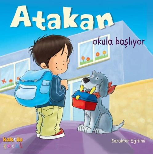 Atakan Okula Başlıyor