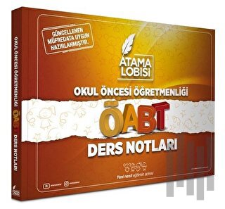 Atama Lobisi ÖABT Okul Öncesi Öğretmenliği Ders Notları