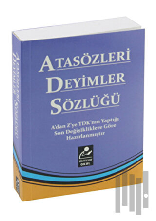 Atasözleri Deyimler Sözlüğü