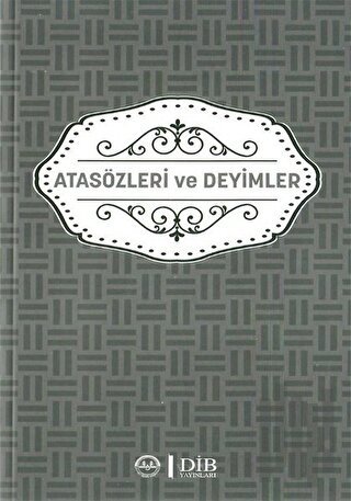 Atasözleri ve Deyimler
