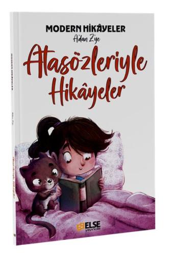 Atasözleriyle Hikayeler - Modern Hikayeler A'dan Z'ye | Kitap Ambarı