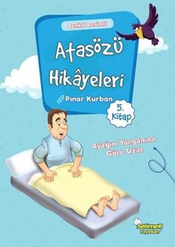 Atasözü Hikayeleri 5