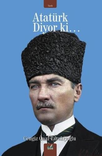 Atatürk Diyor ki