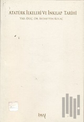 Atatürk İlkeleri ve İnkılap Tarihi