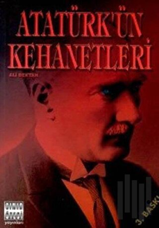 Atatürk’ün Kehanetleri