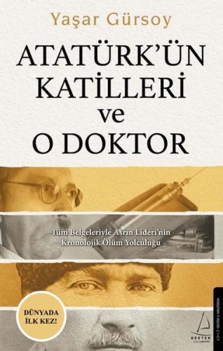 Atatürk'ün Katilleri ve O Doktor | Kitap Ambarı