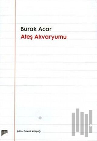 Ateş Akvaryumu | Kitap Ambarı