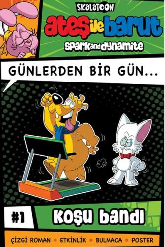 Ateş İle Barut - Günlerden Bir Gün Çizgi Roman Serisi 1 - Koşu Bandı
