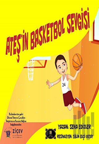 Ateş’in Basketbol Sevgisi