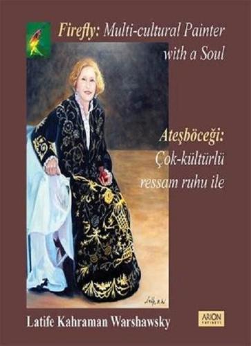 Ateşböceği-Çok Kültürlü Ressam Ruhu ile