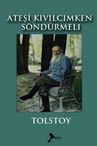 Ateşi Kıvılcımken Söndürmeli | Kitap Ambarı