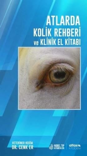 Atlarda Kolik Rehberi ve Klinik El Kitabı | Kitap Ambarı