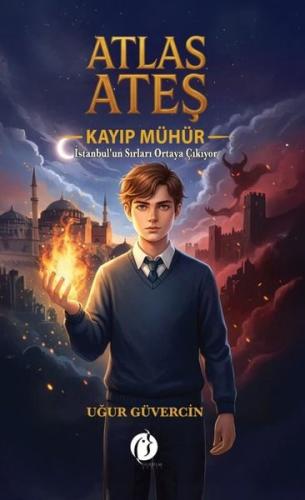 Atlas Ateş: Kayıp Mühür - İstanbul'un Sırları Ortaya Çıkıyor