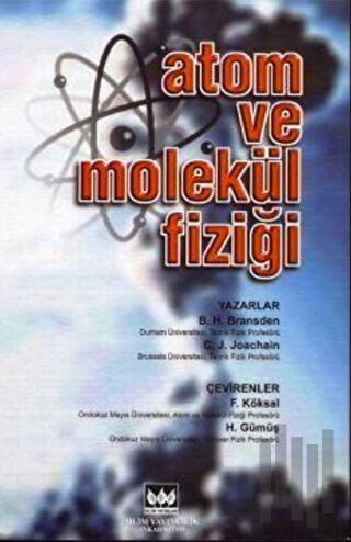 Atom ve Molekül Fiziği | Kitap Ambarı