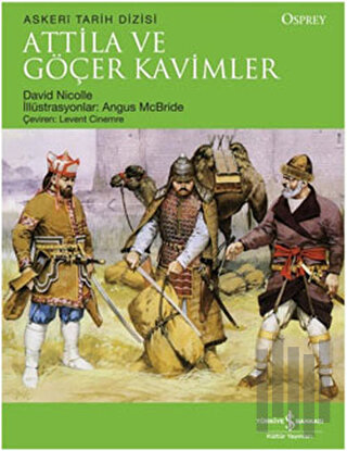 Attila ve Göçer Kavimler