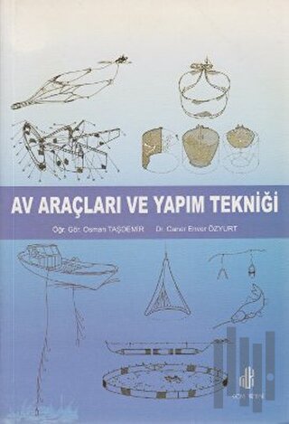 Av Araçları ve Yapım Tekniği