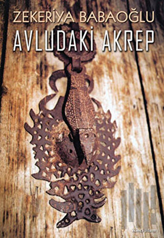Avludaki Akrep