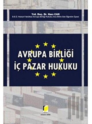 Avrupa Birliği İç Pazar Hukuku