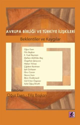 Avrupa Birliği ve Türkiye İlişkileri