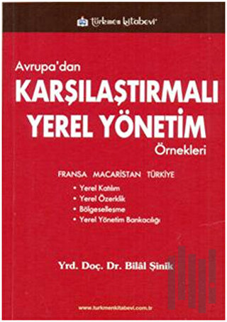 Avrupa’dan Karşılaştırmalı Yerel Yönetim Örnekleri