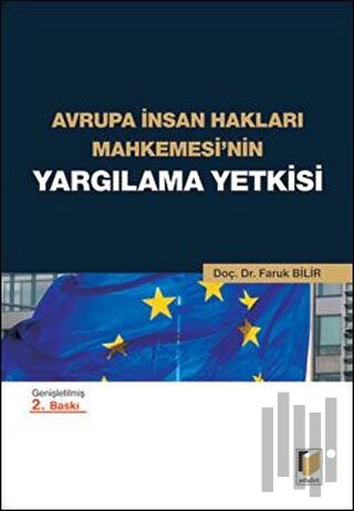 Avrupa İnsan Hakları Mahkemesi'nin Yargılama Yetkisi