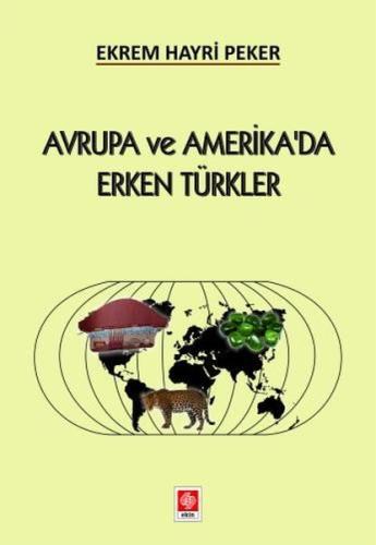 Avrupa ve Amerika'da Erken Türkler | Kitap Ambarı