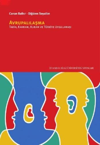 Avrupalılaşma: TarihKuramKavram ve Türkiye Uygulaması