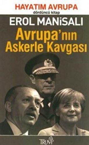 Avrupa'nın Askerle Kavgası
