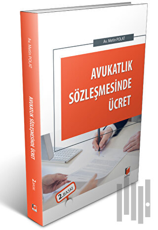 Avukatlık Sözleşmesinde Ücret