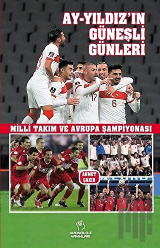 Ay-Yıldız’ın Güneşli Günleri