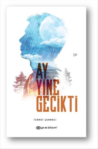 Ay Yine Gecikti (Ciltli)