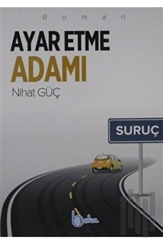 Ayar Etme Adamı