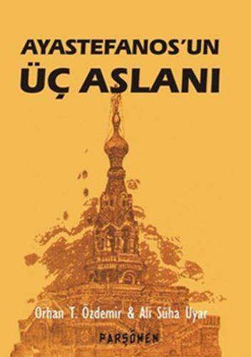Ayastefanos'un Üç Aslanı