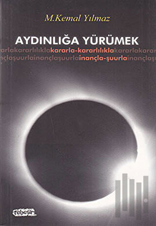 Aydınlığa Yürümek