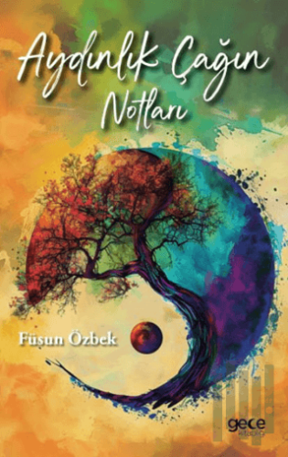 Aydınlık Çağın Notları