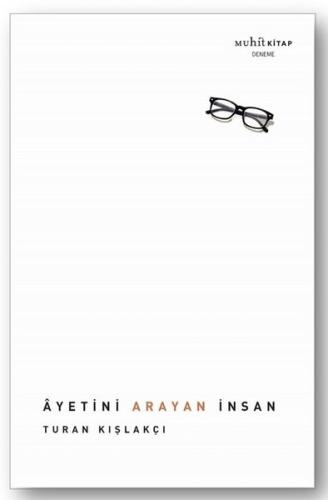 Ayetini Arayan İnsan