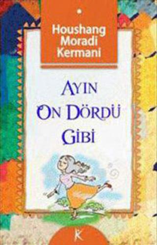 Ayın On Dördü Gibi