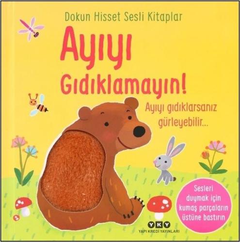 Ayıyı Gıdıklamayın! Dokun Hisset Sesli Kitaplar (Ciltli)