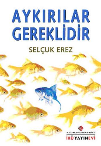 Aykırılıklar Gereklidir