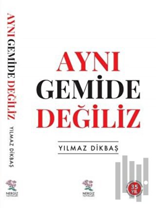 Aynı Gemide Değiliz | Kitap Ambarı