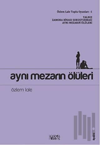 Aynı Mezarın Ölüleri